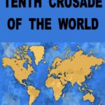 801 – 009 – The Ninth Crusade (1271-1272)